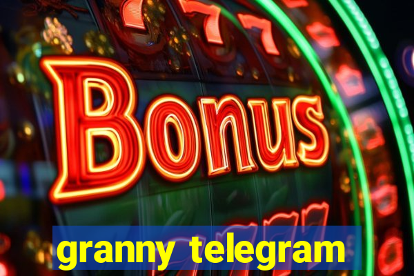 granny telegram